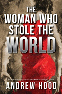 Woman Who Stole The World