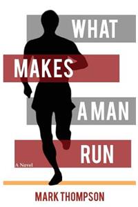 What Makes a Man Run