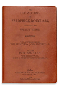 The Life and Times of Frederick Douglass
