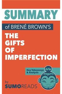 Summary of Brene Brown's The Gifts of Imperfection