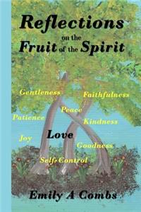 Reflections on the Fruit of the Spirit