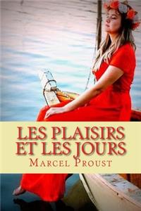 Les plaisirs et les jours