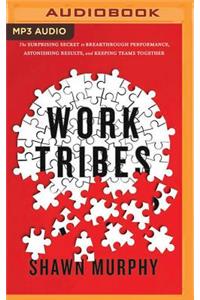 Work Tribes