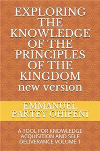 Exploring the Knowledge of the Principles of the Kingdom