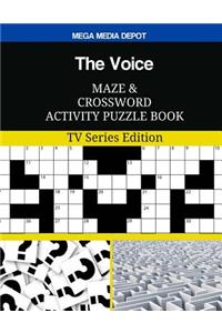 The Voice Maze and Crossword Activity Puzzle Book