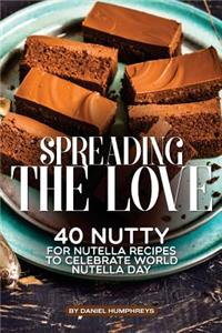 Spreading the Love
