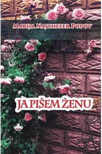 Ja Pisem Zenu