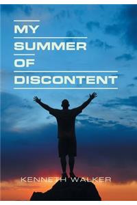 My Summer of Discontent
