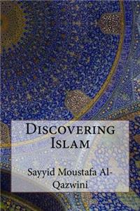 Discovering Islam