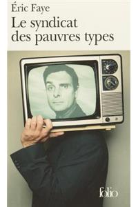 Le Syndicat DES Pauvres Types