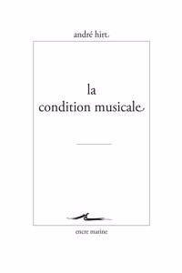 La Condition Musicale