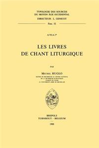 Les Livres de Chant Liturgique