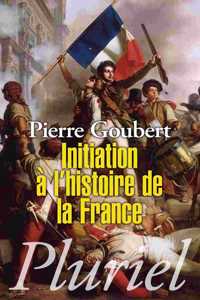 Initiation a l'histoire de France (nouvelle edition)