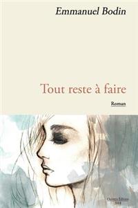 Tout reste à faire