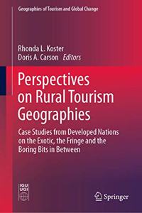 Perspectives on Rural Tourism Geographies