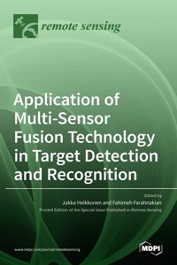 Application of Multi-Sensor Fusion Technology in Target Detection and Recognition