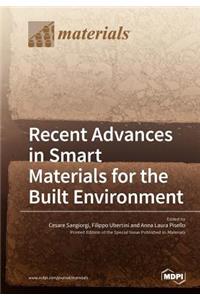 Recent Advances in Smart Materials for the Built Environment