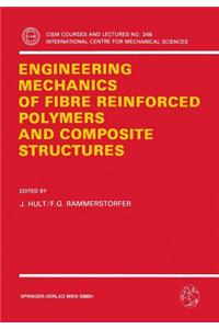 Engineering Mechanics of Fibre Reinforced Polymers and Composite Structures