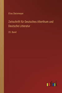 Zeitschrift für Deutsches Alterthum und Deutsche Litteratur