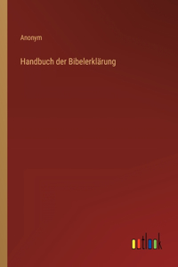 Handbuch der Bibelerklärung