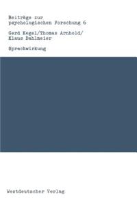 Sprachwirkung: Psychophysiologische Forschungsgrundlagen Und Ausgewählte Experimente
