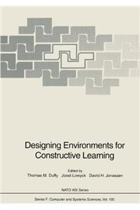 Designing Environments for Constructive Learning