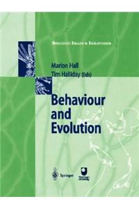 Behaviour and Evolution