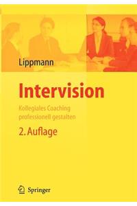 Intervision: Kollegiales Coaching Professionell Gestalten