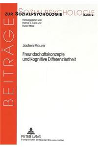 Freundschaftskonzepte Und Kognitive Differenziertheit