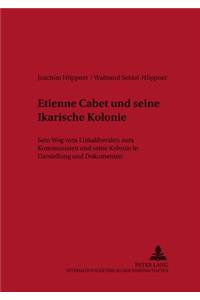 Etienne Cabet Und Seine Ikarische Kolonie