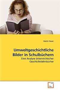 Umweltgeschichtliche Bilder in Schulbüchern