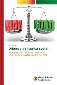 Dilemas da justiça social