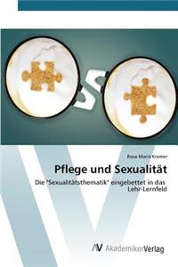 Pflege und Sexualität