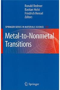 Metal-To-Nonmetal Transitions