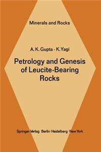 Petrology and Genesis of Leucite-Bearing Rocks