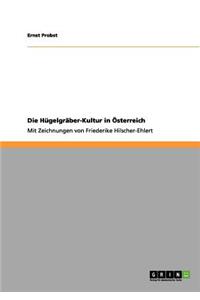 Hügelgräber-Kultur in Österreich