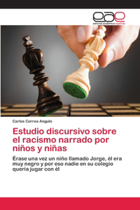 Estudio discursivo sobre el racismo narrado por niños y niñas