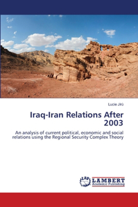 Iraq-Iran Relations After 2003