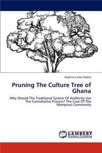 Pruning the Culture Tree of Ghana