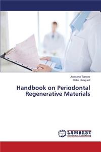 Handbook on Periodontal Regenerative Materials