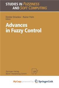 Advances in Fuzzy Control