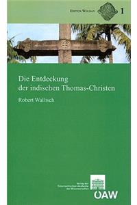 Die Entdeckung Der Indischen Thomas-Christen (Text, Ubersetzung Und Kommentar)
