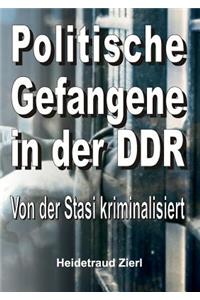 Politische Gefangene in der DDR