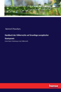 Handbuch des Völkerrechts auf Grundlage europäischer Staatspraxis