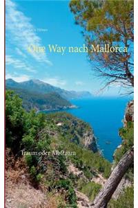 One Way nach Mallorca