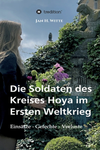 Die Soldaten des Kreises Hoya im Ersten Weltkrieg