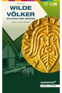 Wilde Volker an Rhein Und Neckar