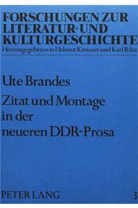 Zitat Und Montage in Der Neueren Ddr-Prosa