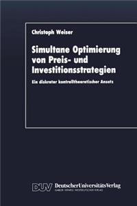 Simultane Optimierung von Preis- und Investitionsstrategien
