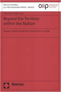 Beyond the Territory Within the Nation